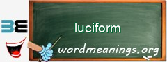WordMeaning blackboard for luciform